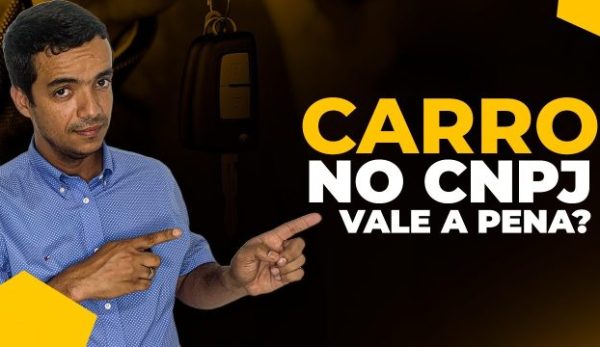 Vale a pena comprar um carro pelo CNPJ?